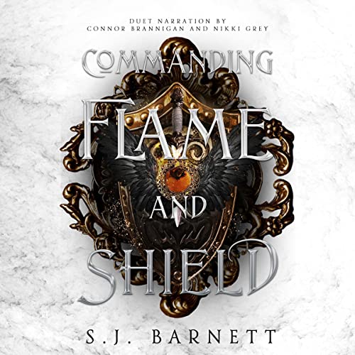 Commanding Flame and Shield: Grayshell Rising, Book One