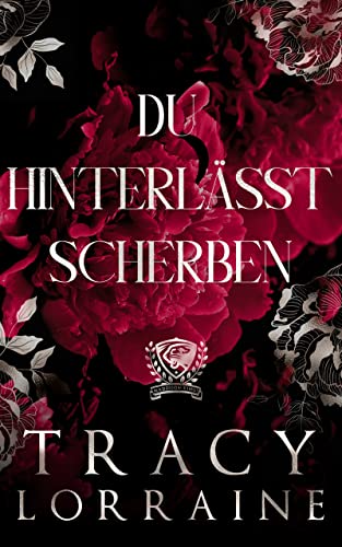 Du Hinterlässt Scherben (Maddison Kings Universität 6)