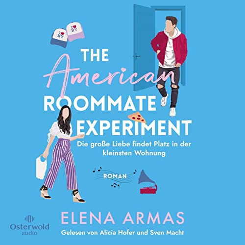 American Roommate Experiment: Die große Liebe findet Platz in der kleinsten Wohnung