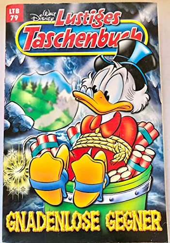 Lustiges Taschenbuch 79 Gnadenlose Gegner LTB 79