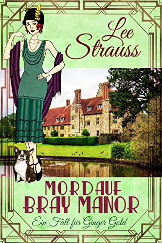 Mord auf Bray Manor: ein 1920er-Jahre Cosy-Krimi (Ein Fall für Ginger Gold 3)