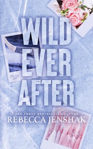 Wild Ever After - Ehe auf Zeit (Wildcat Hockey 3)