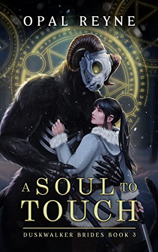 A Soul to Touch: Duskwalker Brides: Book Three