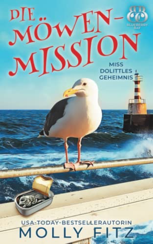 Die Möwen-Mission (Miss Dolittles Geheimnis, Band 12)