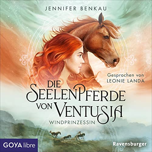 Windprinzessin: Die Seelenpferde von Ventusia 1