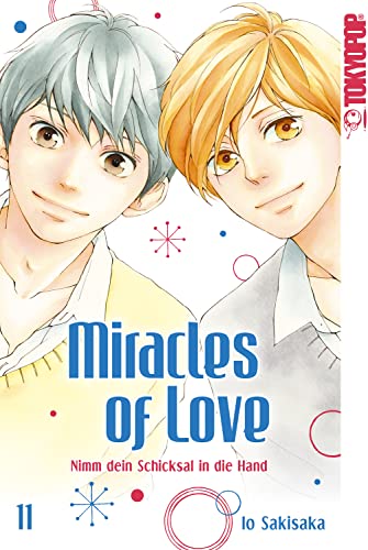 Miracles of Love - Nimm dein Schicksal in die Hand 11