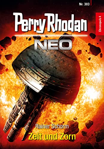Perry Rhodan Neo 303: Zeit und Zorn: Staffel: Chronopuls