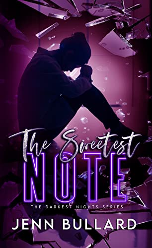 The Sweetest Note (Darkest Nights Series Book 2)