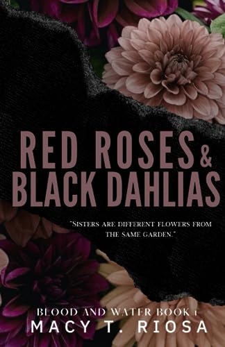 Red Roses and Black Dahlias (Blood and Water, Band 1)