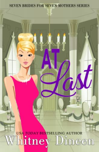 At Last (Seven Brides for Seven Mothers, Band 7)