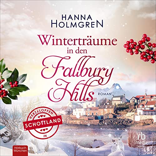 Winterträume in den Fallbury Hills: Herzklopfen in Schottland 2