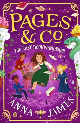 Pages & Co.: The Last Bookwanderer: A thrilling final adventure in the illustrated children’s series (Pages & Co., Book 6)