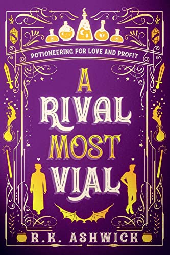 A Rival Most Vial: Potioneering for Love and Profit (The Side Quest Row Series, Band 1)