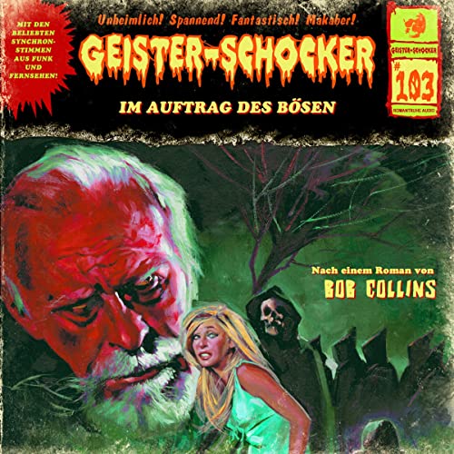 Im Auftrag des Bösen: Geister-Schocker 103