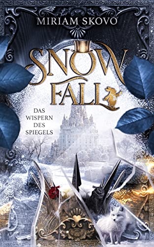 Snowfall: Das Wispern des Spiegels