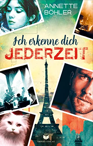 Ich erkenne dich. Jederzeit. (Love in Paris 1)