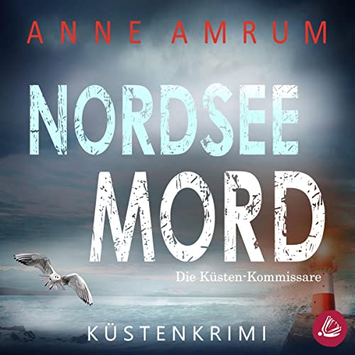 Nordsee Mord. Küstenkrimi: Die Nordsee-Kommissare 1