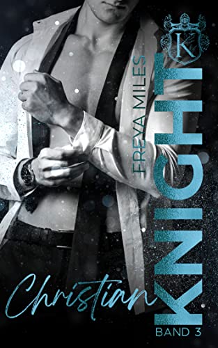 Christian Knight (Dynasties of power 3)