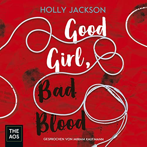 Good Girl, Bad Blood: A Good Girl's Guide to Murder 2