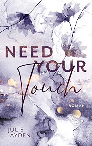 Need your Touch (Potsdam-Love-Trilogie 1)