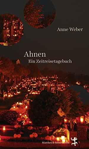 Ahnen: Ein Zeitreisetagebuch