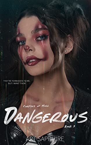 Dangerous (Corpses of Hell Book 3)
