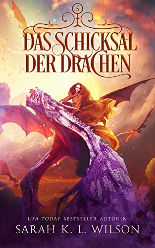 Das Schicksal der Drachen (Die Drachenschule 5)