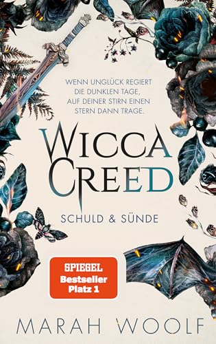 WiccaCreed : Schuld & Sünde: fantastische Fortsetzung der Romantasysaga (WiccaChroniken 2)