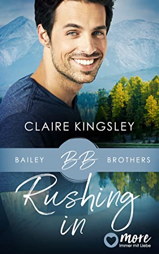 Rushing In (Bailey Brothers Serie 4)