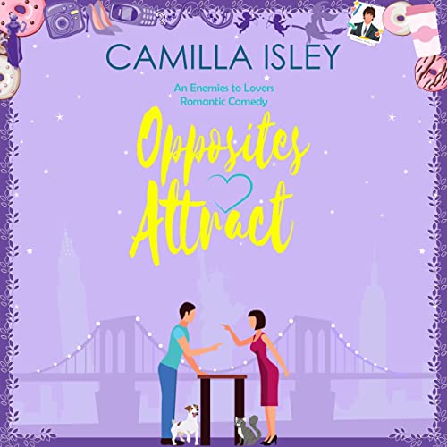 Opposites Attract: First Comes Love, Book 1
