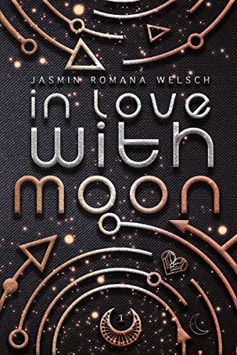 IN LOVE WITH MOON (MOON REIHE 1)