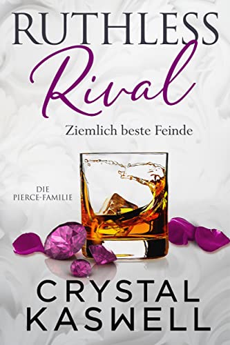Ruthless Rival: Ziemlich beste Feinde (Pierce Family 3)