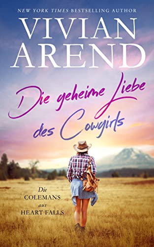 Die geheime Liebe des Cowgirls (Die Colemans aus Heart Falls 2)