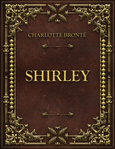 Shirley: Charlotte Brontë
