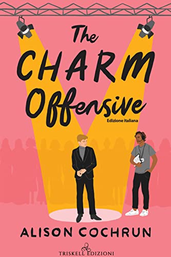 The Charm offensive: Edizione italiana