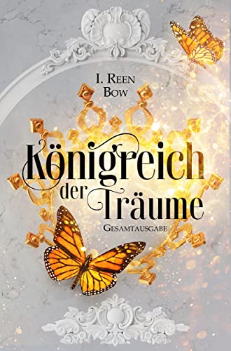Königreich der Träume - Gesamtausgabe