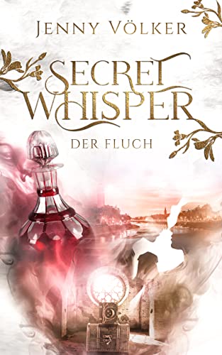 Secret Whisper - Der Fluch: Band 3