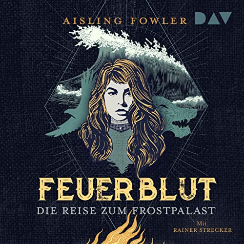 Feuerblut - Die Reise zum Frostpalast: Feuerblut 2