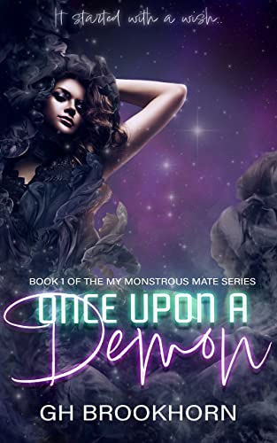 Once Upon a Demon (My Monstrous Mate Book 1)