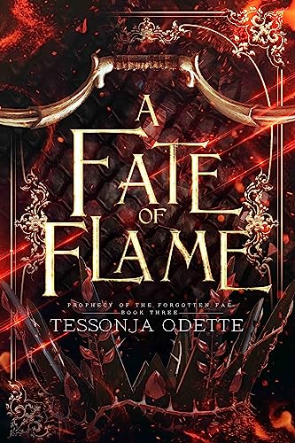 A Fate of Flame (Prophecy of the Forgotten Fae Book 3)