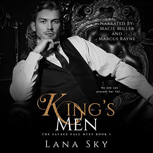 King's Men: Savage Fall Duet, Book 1
