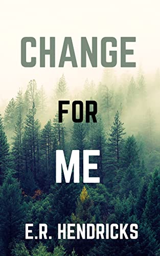 Change For Me