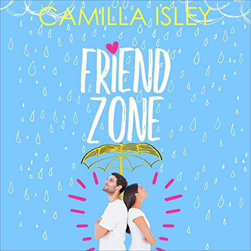 Friend Zone: A New Adult College Romance
