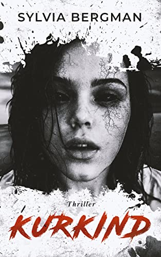 Kurkind: Thriller