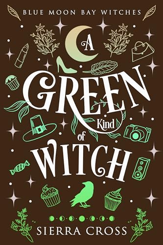 A Green Kind of Witch (Blue Moon Bay Witches)