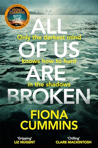 All Of Us Are Broken: The Heartstopping Thriller with an Unforgettable Twist