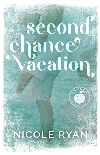 Second Chance Vacation (Just Peachy Book 1)