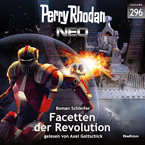 Facetten der Revolution: Perry Rhodan Neo 296
