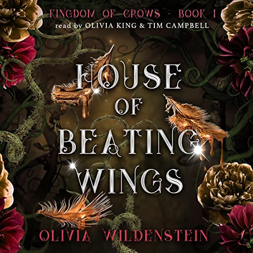 House of Beating Wings: The Kingdom of Crows, Book 1