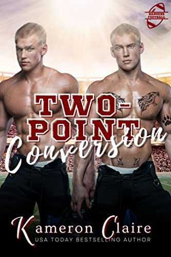 Two-Point Conversion (Rangers Football: Hard-Hitting Sports Romance Book 4)